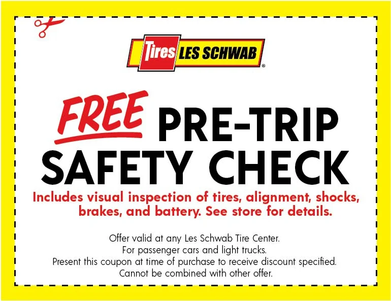 A Les Schwab coupon for the free pre-trip safety check.